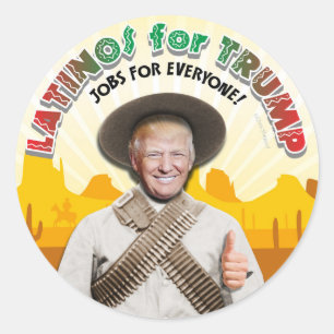 Sticker Rond LATINOS POUR TRUMP Pancho Hispanique Villa Bandito
