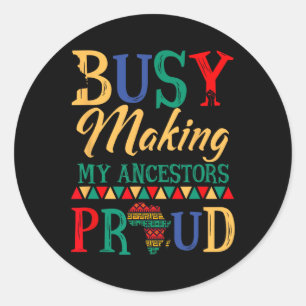 Sticker Rond Le 11° Mois de l'histoire des Noirs qui fait mes a