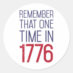 Sticker Rond Le 4 Juillet Se Souvient De 1776 Drôle Historique 