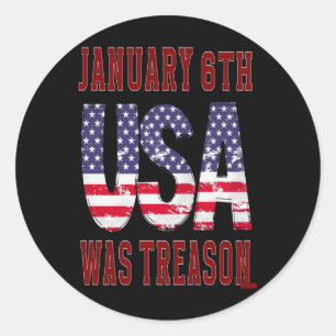 Sticker Rond Le 6 Janvier Était La Trahison Sauvez Les Etats-Un