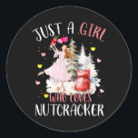 Sticker Rond Le ballet de Christmas<br><div class="desc">Juste Une Fille Qui Aime Les Nutcrackers Ballet de Noël Danse</div>