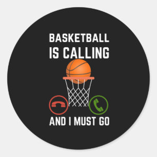 Sticker Rond Le Basket-Ball Appelle Et Je Dois Aller1