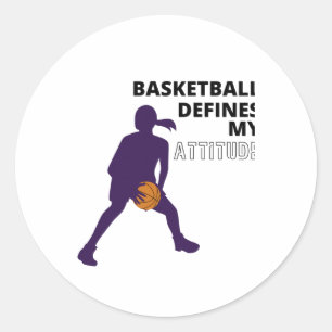 Sticker Rond Le basket-ball définit mon attitude