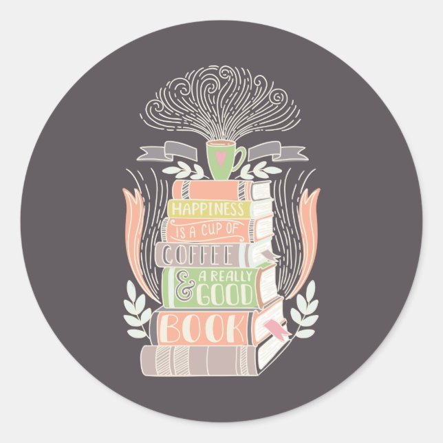 Sticker Rond Le bonheur c'est le café et les livres (Devant)