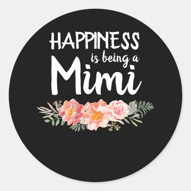 Sticker Rond Le bonheur est d'être une fête des Mères Mimi (Devant)