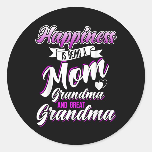 Sticker Rond Le bonheur est d'être une maman grand-mère et gran (Devant)