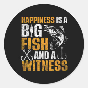 Sticker Rond Le Bonheur Est Un Gros Poisson Et Un Témoin
