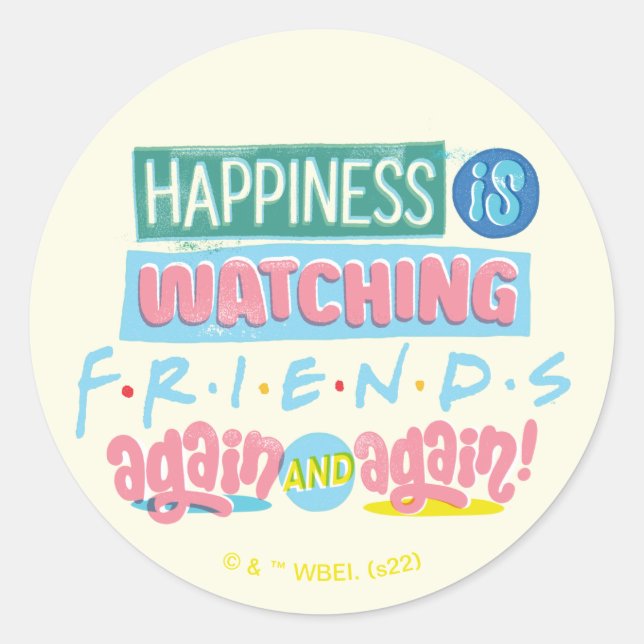 Sticker Rond Le bonheur regarde les amis™ encore et encore (Devant)