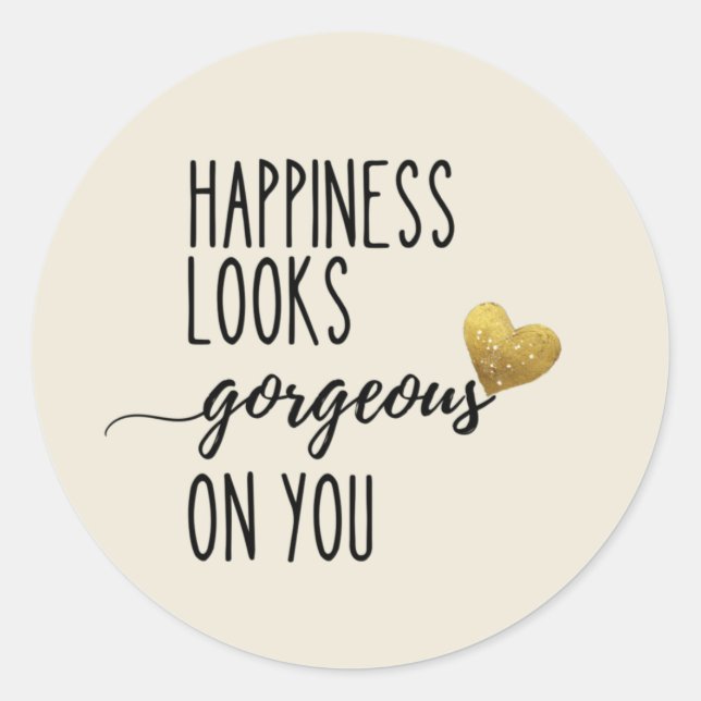 Sticker Rond Le Bonheur Vous Semble Superbe (Devant)