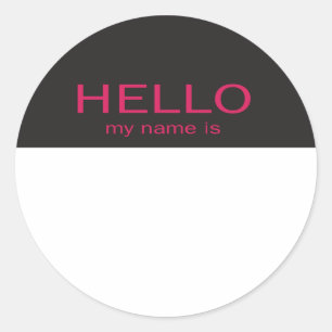 Sticker Rond Le bonjour unique mon nom est - rose sur le noir