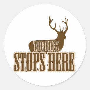 Sticker Rond Le Buck Arrête Ici Deer Hunter