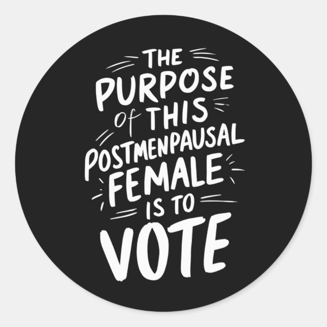 Sticker Rond Le But De Ce Billet Menopausal Harris Walz (Devant)