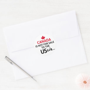 Sticker Rond Le Canada n'est pas à vendre aux États-Unis eh Fiè