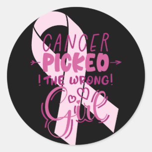 Sticker Rond Le cancer a attrapé la mauvaise fille