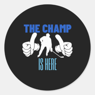 Sticker Rond Le champion est ici Champion de hockey sur glace 