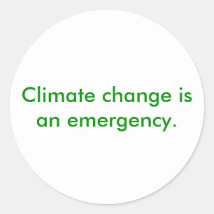 Sticker Rond Le changement climatique est une urgence