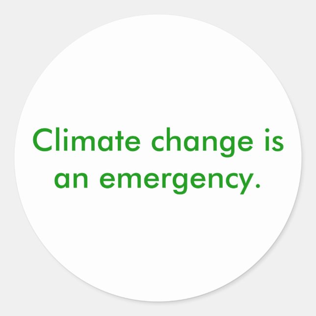 Sticker Rond Le changement climatique est une urgence (Devant)