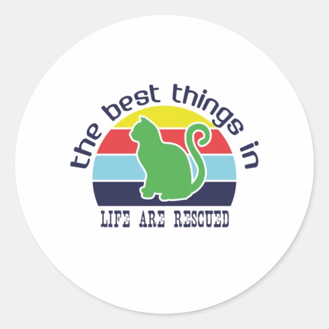 Sticker Rond Le Chat Art La Meilleure Chose Dans La Vie (Devant)