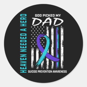 Sticker Rond Le ciel a besoin d'un héros Dieu a attrapé papa Su