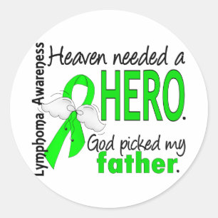 Sticker Rond Le ciel a eu besoin d'un lymphome de père de hér