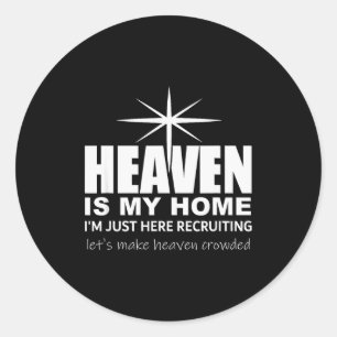 Sticker Rond Le Ciel Est Ma Maison Chrétienne Remplir Le Ciel