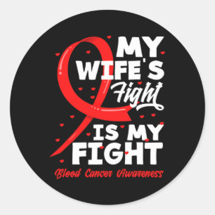 Sticker Rond Le combat de ma femme est ma lutte contre le cance