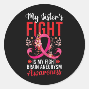 Sticker Rond Le combat de ma sœur est mon combat Sensibilisatio