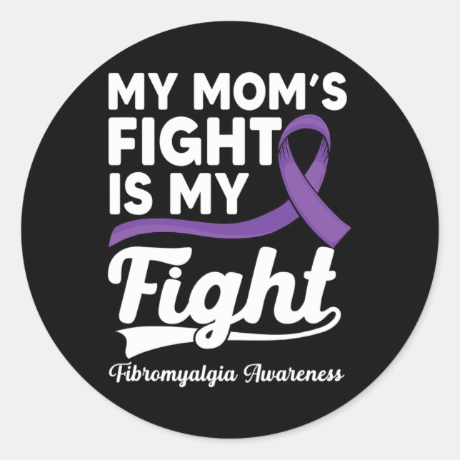 Sticker Rond Le combat de maman est mon combat Purple Fibromyal (Devant)