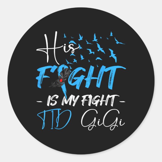 Sticker Rond Le combat est un combat T1d Gigi Mois de la sensib (Devant)