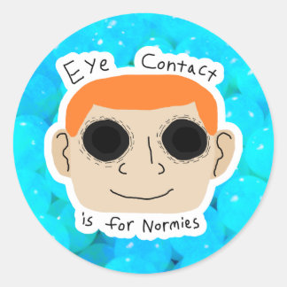 Sticker Rond Le contact visuel est pour les normaux