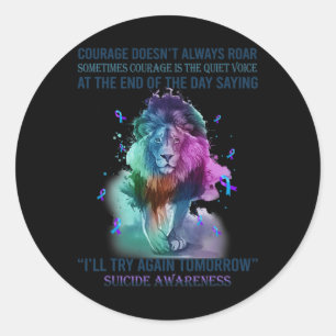 Sticker Rond Le courage de sensibilisation au suicide de lion n