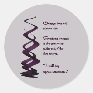Sticker Rond Le courage ne rugit pas toujours