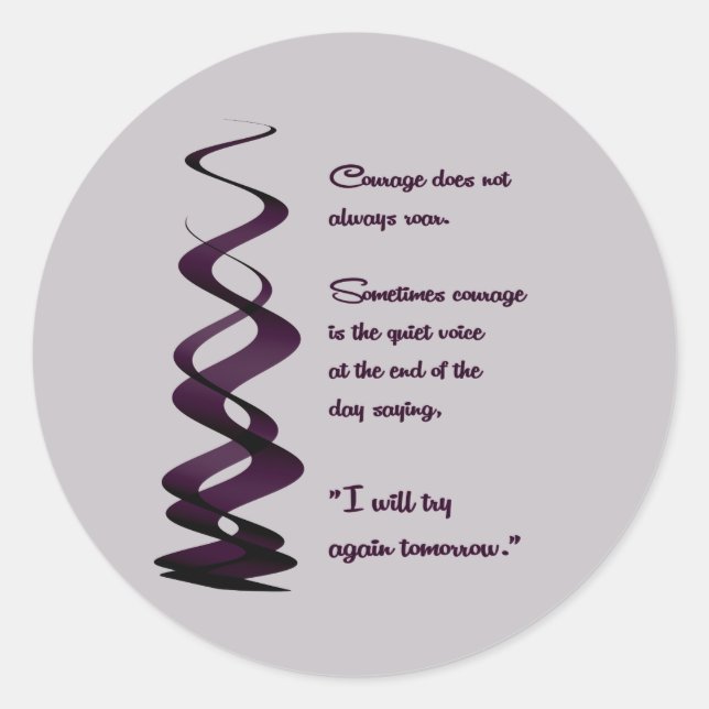 Sticker Rond Le courage ne rugit pas toujours (Devant)