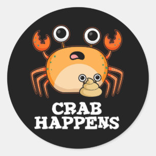 Sticker Rond Le crabe se passe drôle Animal Pun Dark BG