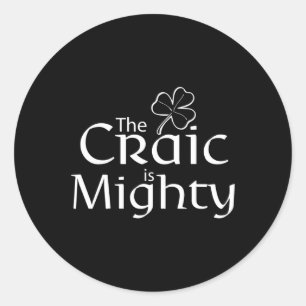 Sticker Rond Le Craic Est Une Jolie St Patrick Irlandaise