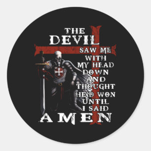 Sticker Rond Le Diable M'A Vu Avec Ma Tête En Bas Et A Pensé Qu