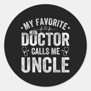Sticker Rond Le docteur favori m'appelle Fête des pères oncle