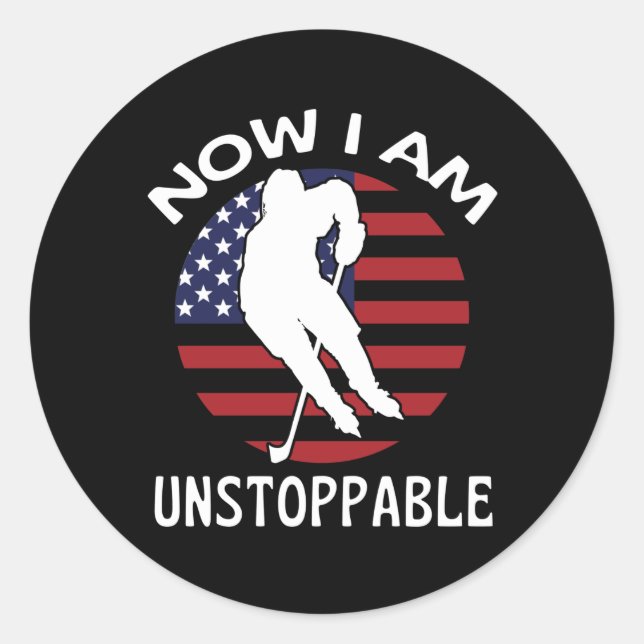 Sticker Rond Le Drapeau Américain Ice Hockey Now I Am Unstopabl (Devant)