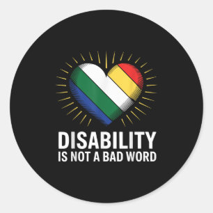 Sticker Rond Le Drapeau Handicap N'Est Pas Un Mauvais Mot.