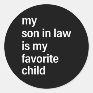 Sticker Rond Le Fils En Droit Est Mon Père Favori Fête des père