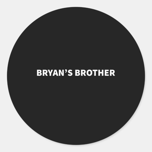 Sticker Rond Le Frère De Bryan Nom Personnalisé De Soutien (Devant)