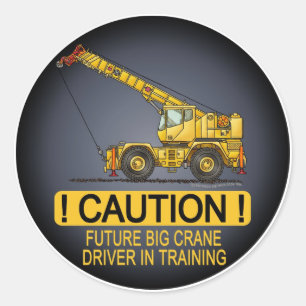 Sticker Rond Le futur grand conducteur de grue badine