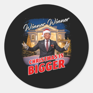 Sticker Rond Le gagnant Noël est plus grand - le président Trum