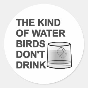Sticker Rond Le genre d'oiseaux aquatiques ne boivent pas