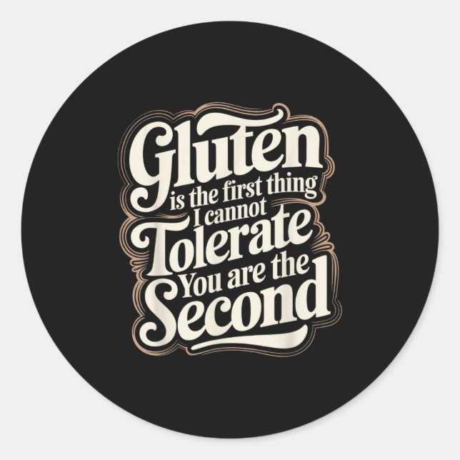Sticker Rond Le Gluten Est La Première Chose Que Je Ne Peux Pas (Devant)