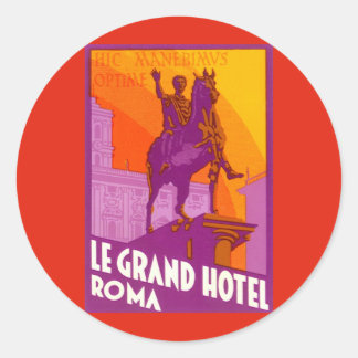 Sticker Rond Le Grand Hotel Roma Statue, Italie, Voyage Vintage
