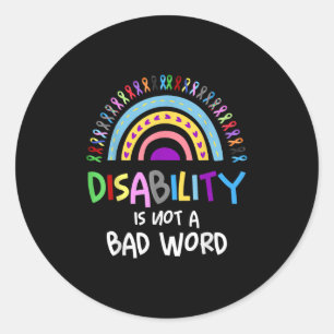 Sticker Rond Le Handicap N'Est Pas Un Mauvais Mot Fierté D'Inva