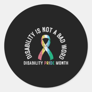 Sticker Rond Le Handicap N'Est Pas Un Mauvais Mot Fierté D'Inva