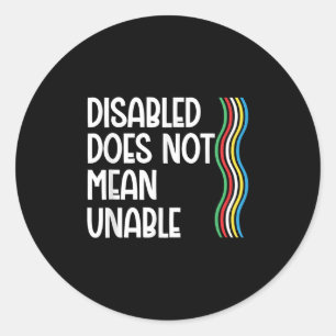 Sticker Rond Le Handicap N'Est Pas Une Fierté Invalide Égale