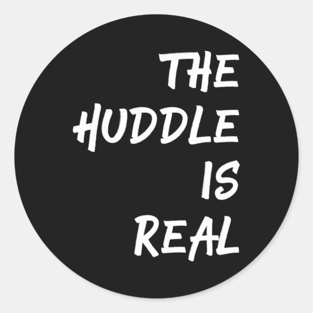 Sticker Rond Le Huddle est un vrai football amusant pour l'auto (Devant)
